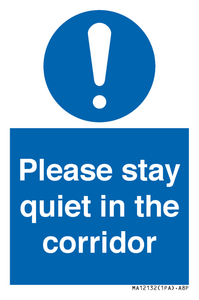 Please stay quiet in the corridor